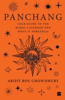 Panchang: Your Guide to the Hindu Calendar and What It Foretells 9353577977 Book Cover