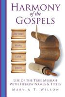 Harmony of the Gospels 1643002473 Book Cover