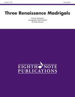 Three Renaissance Madrigals: Score & Parts 1554730368 Book Cover