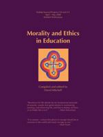 Morality & Ethics in Education 1936367629 Book Cover