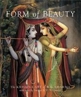 Form of Beauty : The Krishna Art of B.G. Sharma (Art of Devotion Series Art of Devotion Series) 1932771360 Book Cover