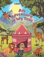 An Adventure in My Tent 103587170X Book Cover