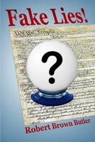 Fake Lies! 197598837X Book Cover