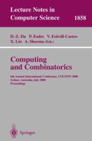 Computing and Combinatorics: 6th Annual International Conference, COCOON 2000, Sydney, Australia, July 26-28, 2000 Proceedings (Lecture Notes in Computer Science) 3540677879 Book Cover