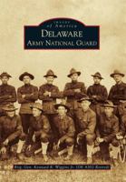 Delaware Army National Guard 0738566934 Book Cover