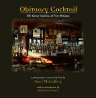 Obituary Cocktail: The Great Saloons of New Orleans 1455615846 Book Cover