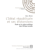 L'idéal républicain et ses distorsions (French Edition) 2753905924 Book Cover