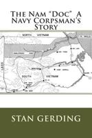 The Nam Doc a Navy Corpsman's Story 1466214759 Book Cover