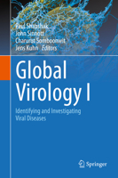 Global Virology I - Identifying and Investigating Viral Diseases 1493924095 Book Cover