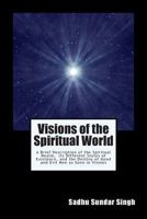 Visions of the spiritual world 1494918536 Book Cover