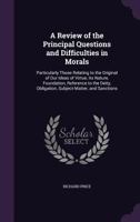 A Review of the Principal Questions in Morals 117043715X Book Cover