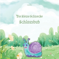 Die kleine Schnecke Schlausbub 3347752090 Book Cover