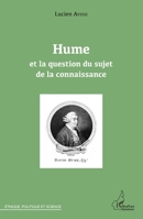 Hume et la question du sujet de la connaissance (Harmattan Cameroun) (French Edition) 234306797X Book Cover
