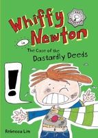 Whiffy Newton in the Case of the Dastardly Deeds 0648468674 Book Cover