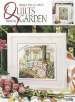 Paula Vaughan's Quilts from the Garden 1609007662 Book Cover