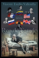 Reo de Estado: Novela B0C7T9L1RJ Book Cover