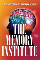 The Memory Institute 1951742095 Book Cover
