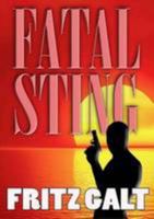 Fatal Sting: A Medical Thriller 1723845833 Book Cover