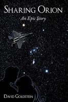 Sharing Orion: An Epic Story 1452017301 Book Cover