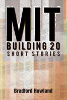 Mit Building 20: Short Stories 1499017898 Book Cover