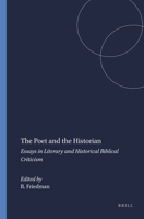 The Poet and the Historian: Essays in Literary and Historical Biblical Criticism (Harvard Semitic Studies, No. 26.) 0891306293 Book Cover