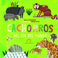 Cachorros Del Fin Del Mundo 1946071226 Book Cover