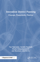 Innovation District Planning: Concept, Framework, Practice 1032657421 Book Cover