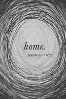 Home: A Poetry Book 1986272974 Book Cover