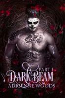 Darkbeam Part I 1947649094 Book Cover