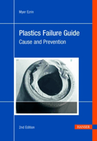 Plastics Failure Guide 2e: Cause and Prevention 1569904499 Book Cover