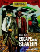 Ellen Craft's Escape from Slavery 0761358757 Book Cover