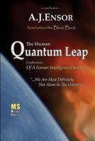 The Human Quantum Leap: Confessions of a Former Intelligence Operative 1440405115 Book Cover