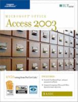 Access 2003: Basic, 2nd Edition + Certblaster & CBT, Student Manual with Data 1418889229 Book Cover