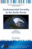 Environmental Security in the Arctic Ocean 9400747519 Book Cover