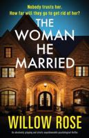 The Woman He Married: An absolutely gripping and utterly unputdownable psychological thriller 1805502980 Book Cover