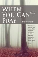 When You Can't Pray 191024824X Book Cover