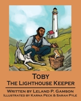 Toby the Lighthouse Keeper B0C2S47M75 Book Cover