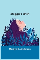 Maggie's Wish 9356577331 Book Cover