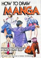 How To Draw Manga Volume 40: Dressing Your Characters In Suits & Sailor Suits (How to Draw Manga) 4766113322 Book Cover