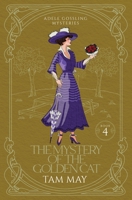 The Mystery of the Golden Cat: A 1900s Cozy Mystery 1734671408 Book Cover