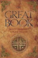 The Great Book: The New Testament in Plain English 0768422035 Book Cover