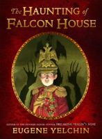 The Haunting of Falcon House 1250115086 Book Cover