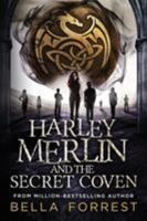 Harley Merlin and the Secret Coven