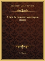 A Luiz De Camoes Homenagem 1162421142 Book Cover