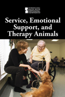Service, Emotional Support, and Therapy Animals 153450799X Book Cover