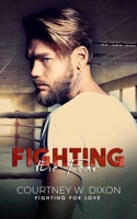 Fighting the Fear - A Queer MMA Fighting Romance B0CQLSBT7M Book Cover