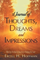 A Journal of Thoughts, Dreams and Impressions 1958920223 Book Cover