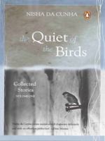 The Quiet of the Birds: Collected Stories 0144000016 Book Cover