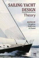 Sailing Yacht Design: Theory 0582368561 Book Cover