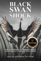 Black Swan Shock: The Second Book in Vettori’s Black Swan Trilogy Thriller Novel Series B0FH4SD1SK Book Cover